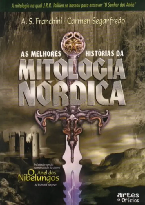 As melhores histórias da mitologia nórdica — A. S. Franchini e Carmen Seganfredo