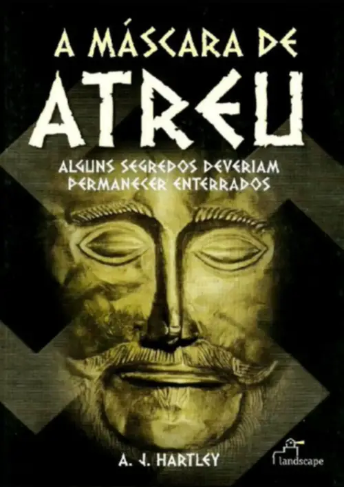 A máscara de Atreu — A. J. Hartley