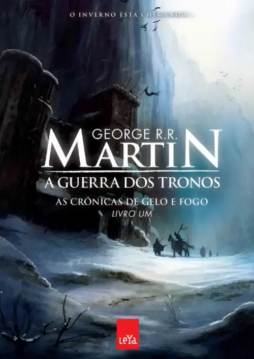 As crônicas de gelo e fogo — George R. R. Martin